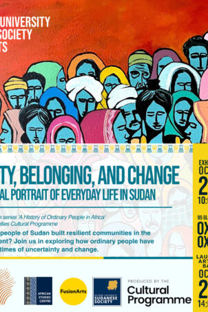Identity, Belonging & Change: Historical Portrait of Everyday Life in Sudan